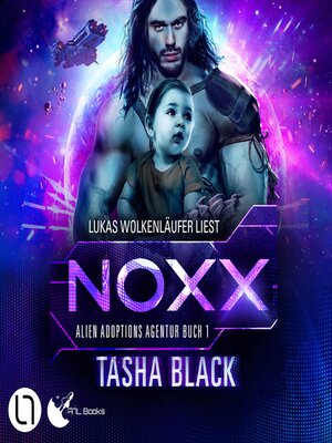 cover image of Noxx--Alien Adoptions Agentur, Teil 1